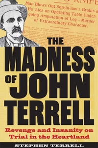 Abbildung von: The Madness of John Terrell - Kent State University Press
