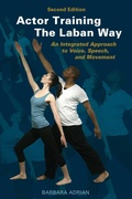 Cover: Actor Training the Laban Way (Second Edition) - Allworth Press,U.S.