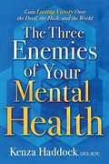 Cover: Three Enemies Of Your Mental Health, The - Charisma House
