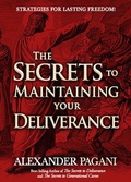 Cover: Secrets To Maintaining Your Deliverance, The - Charisma House