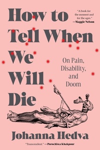 Abbildung von: How to Tell When We Will Die - Hillman Grad Books