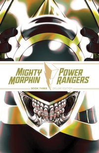 Enlarge image Cover: Mighty Morphin / Power Rangers Book Three Deluxe Edition - Boom! Studios