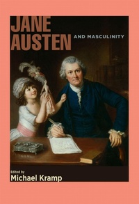 Enlarge image Cover: Jane Austen and Masculinity - Bucknell University Press,U.S.