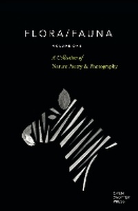 Enlarge image Cover: FLORA/FAUNA Volume One - Open Shutter Press