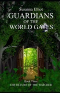 Cover: The Guardians of the World Gates: The Watcher Returns - Latham Books