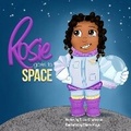 Cover: Rosie Goes to Space - R. R. Bowker