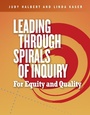 Cover: Leading Through Spirals of Inquiry - Portage & Main Press