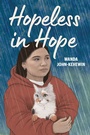Cover: Hopeless in Hope - Highwater Press