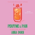 Cover: Perfume and Pain - SIMON & SCHUSTER AUDIO
