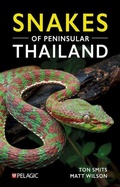 Cover: Snakes of Peninsular Thailand - Pelagic Publishing