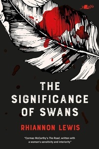 Enlarge image Cover: The Significance of Swans - Y Lolfa