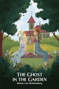 Cover: The Ghost in the Garden - Crimson Dragon Publishing