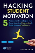 Cover: Hacking Student Motivation - Times 10 Publications