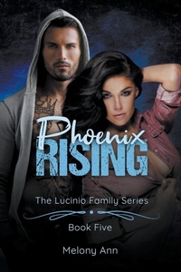 Enlarge image Cover: Phoenix Rising - Melony Ann