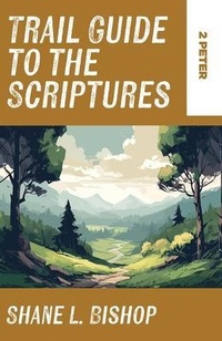 Abbildung von: Trail Guide to the Scriptures - Invite Press