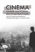 Cover: Cinema Under National Reconstruction - Rutgers University Press