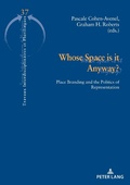 Cover: Whose Space is it Anyway? - Peter Lang Verlag