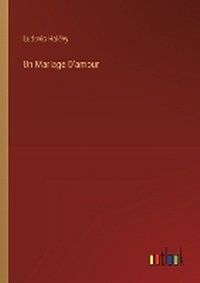 Enlarge image Cover: Un Mariage D'amour - Outlook Verlag