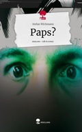 Cover: Paps?. Life is a Story - story.one - story.one publishing