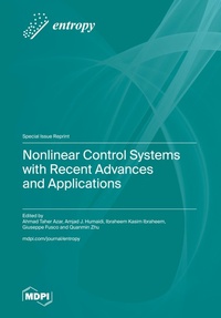 Enlarge image Cover: Nonlinear Control Systems with Recent Advances and Applications - MDPI AG