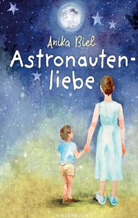 Abbildung von: Astronautenliebe - BoD - Books on Demand