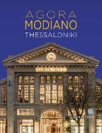 Abbildung von: Agora Modiano - Thessaloniki - Kapon Editions