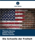 Cover: Die Schwelle der Freiheit - Verlag Unser Wissen