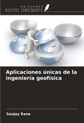 Cover: Aplicaciones &uacute;nicas de la ingenier&iacute;a geof&iacute;sica - Ediciones Nuestro Conocimiento