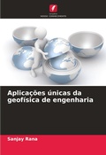 Cover: Aplicacoes unicas da geofisica de engenharia - Edicoes Nosso Conhecimento