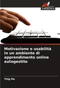 Cover: Motivazione e usabilita in un ambiente di apprendimento online autogestito - Edizioni Sapienza