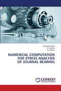 Cover: Numerical Computation for Stress Analysis of Journal Bearing - LAP Lambert Academic Publishing