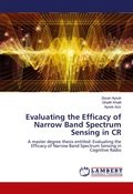 Cover: Evaluating the Efficacy of Narrow Band Spectrum Sensing in CR - LAP Lambert Academic Publishing
