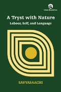 Cover: A Tryst with Nature - Orient Blackswan Pvt Ltd