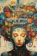 Cover: Intelligenza Emotiva - Lucia Romano