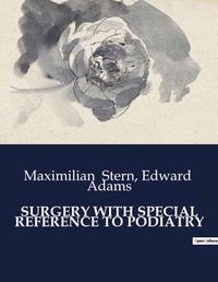 Enlarge image Cover: Surgery with Special Reference to Podiatry - Culturea