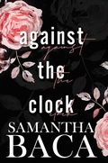 Cover: Against The Clock (Dark Shadows, #3) - Samantha Baca