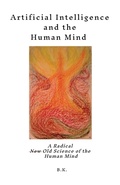 Cover: Artificial Intelligence and the Human Mind - Baldur Press