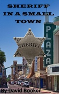 Cover: Sheriff in a Small Town - David Booker