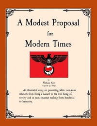 Enlarge image Cover: A Modest Proposal for Modern Times - William Kerr