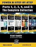Cover: Power BI Step-by-Step Parts 1, 2, 3, 4, and 5 - Grant Gamble