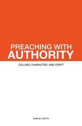 Cover: Preaching with Authority - Samuel Deuth