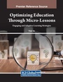 Cover: Optimizing Education Through Micro-Lessons: Engaging and Adaptive Learning Strategies - Information Science Publishing