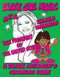 Cover: Black Girl Magic - Kamala Harris AKA Coloring Book - Tech Jobs America
