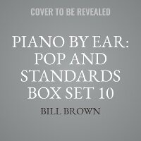 Abbildung von: Piano by Ear: Pop and Standards Box Set 10 - Valdosta Music and Publishing