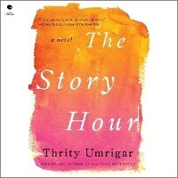 Enlarge image Cover: The Story Hour - HarperCollins