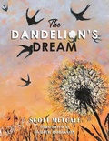 Cover: The Dandelion's Dream - Austin Macauley Publishers LLC