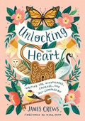 Cover: Unlocking the Heart - Mandala Publishing Group