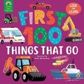 Cover: First 100 Things That Go - Clever Publishing