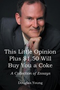 Cover: This Little Opinion Plus $1.50 Will Buy You a Coke - Newman Springs Publishing, Inc.