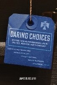 Enlarge image Cover: Daring Choices - Dorrance Publishing Co.